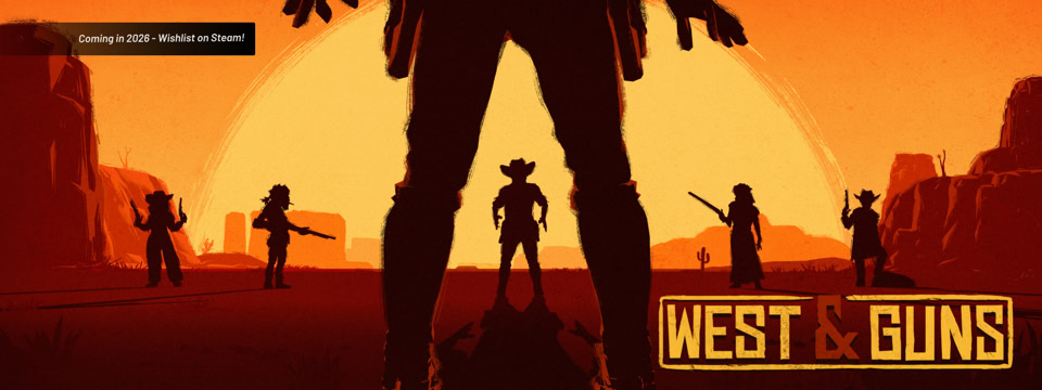 West & Guns artwork. Text displayed: Coming in 2026, wishlist on Steam!